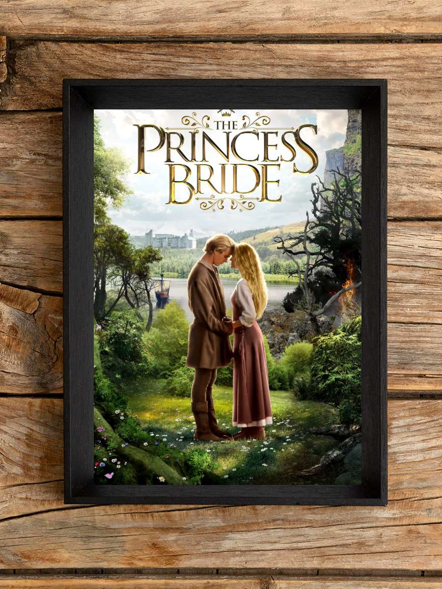 Prenses Gelin - The Princess Bride Film Tablo Siyah Çerçeveli Film Poster Afiş Tablo