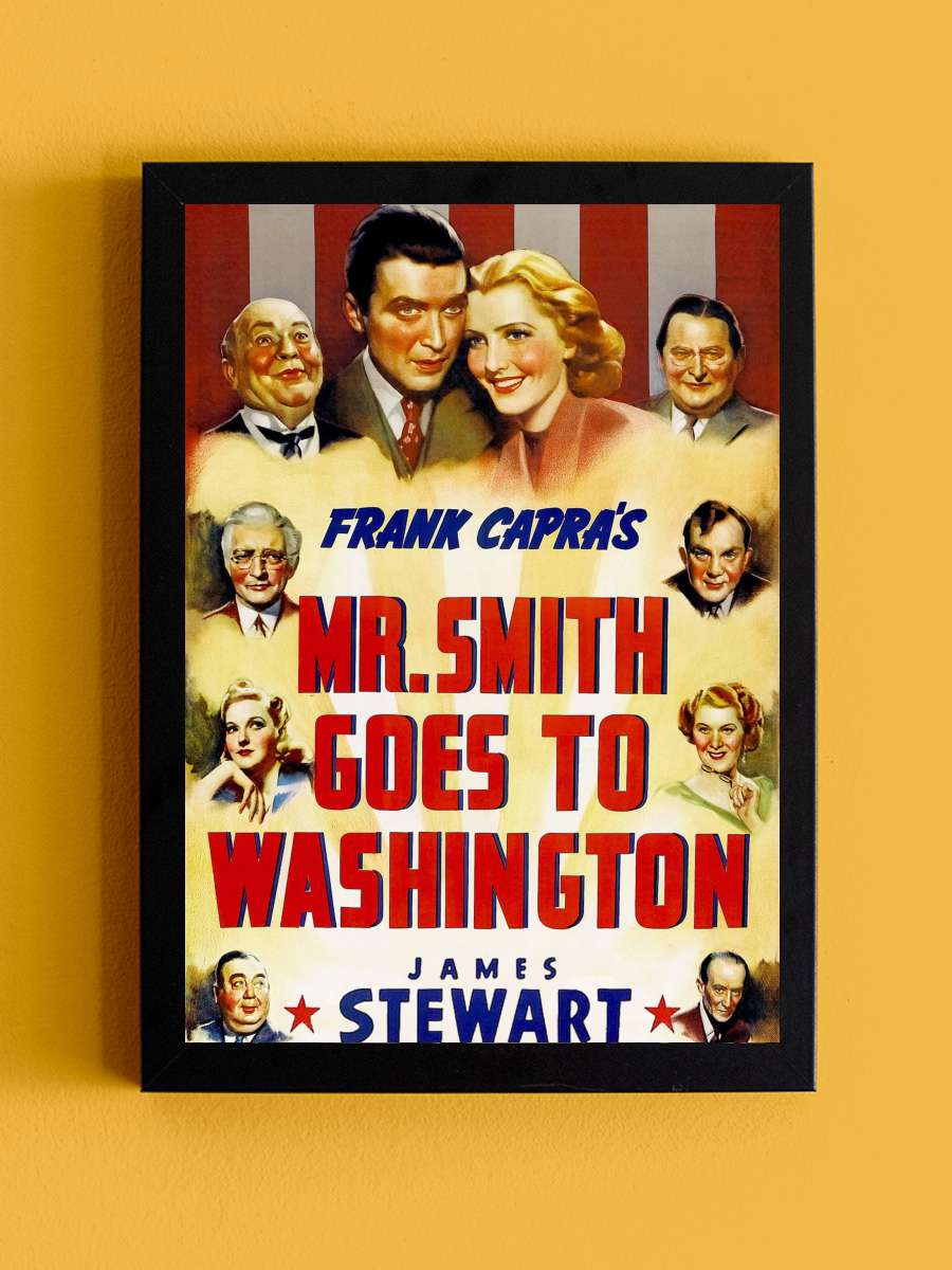 Bay Smith Vaşington'a Gidiyor - Mr. Smith Goes to Washington Film Tablo Siyah Çerçeveli Film Poster Afiş Tablo