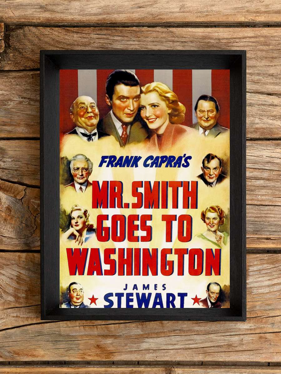 Bay Smith Vaşington'a Gidiyor - Mr. Smith Goes to Washington Film Tablo Siyah Çerçeveli Film Poster Afiş Tablo