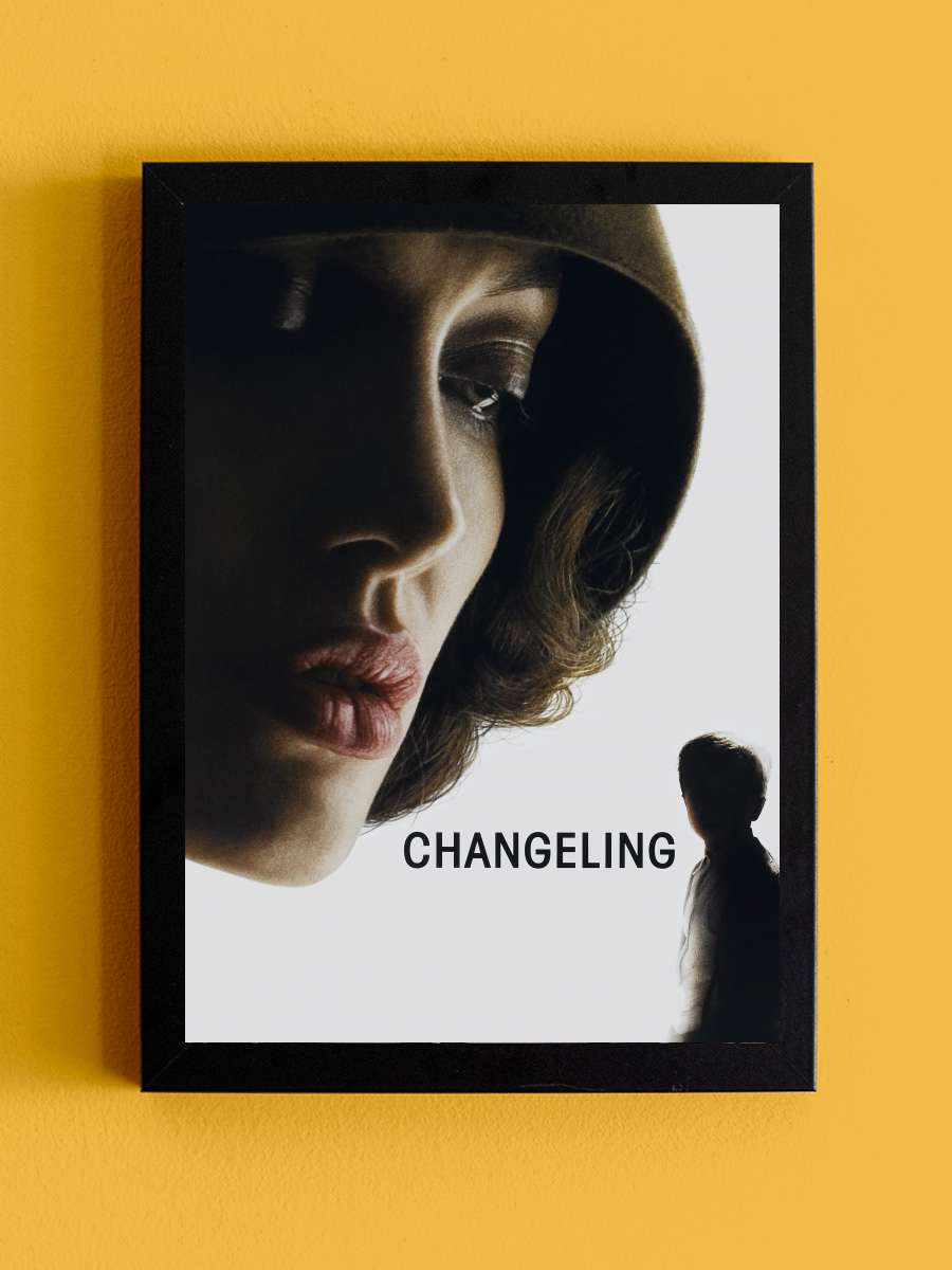 Sahtekâr - Changeling Film Tablo Siyah Çerçeveli Film Poster Afiş Tablo