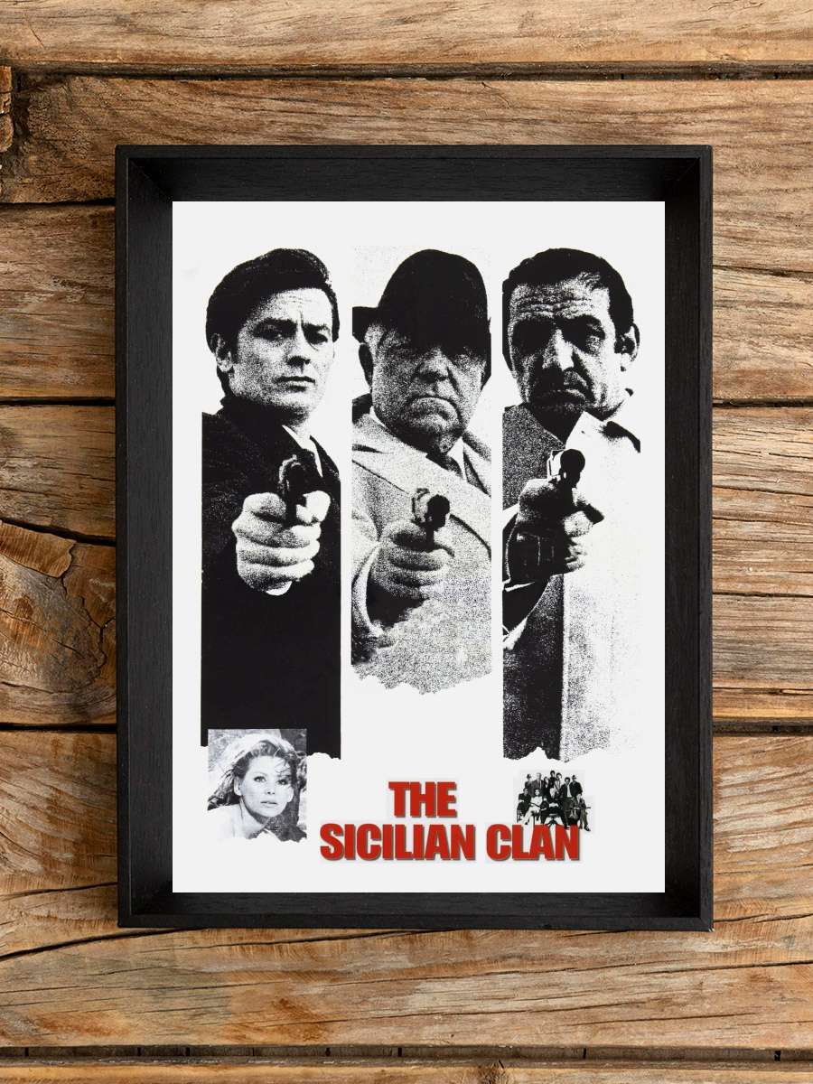 Sicilyalılar Çetesi - Le Clan des Siciliens Film Tablo Siyah Çerçeveli Film Poster Afiş Tablo