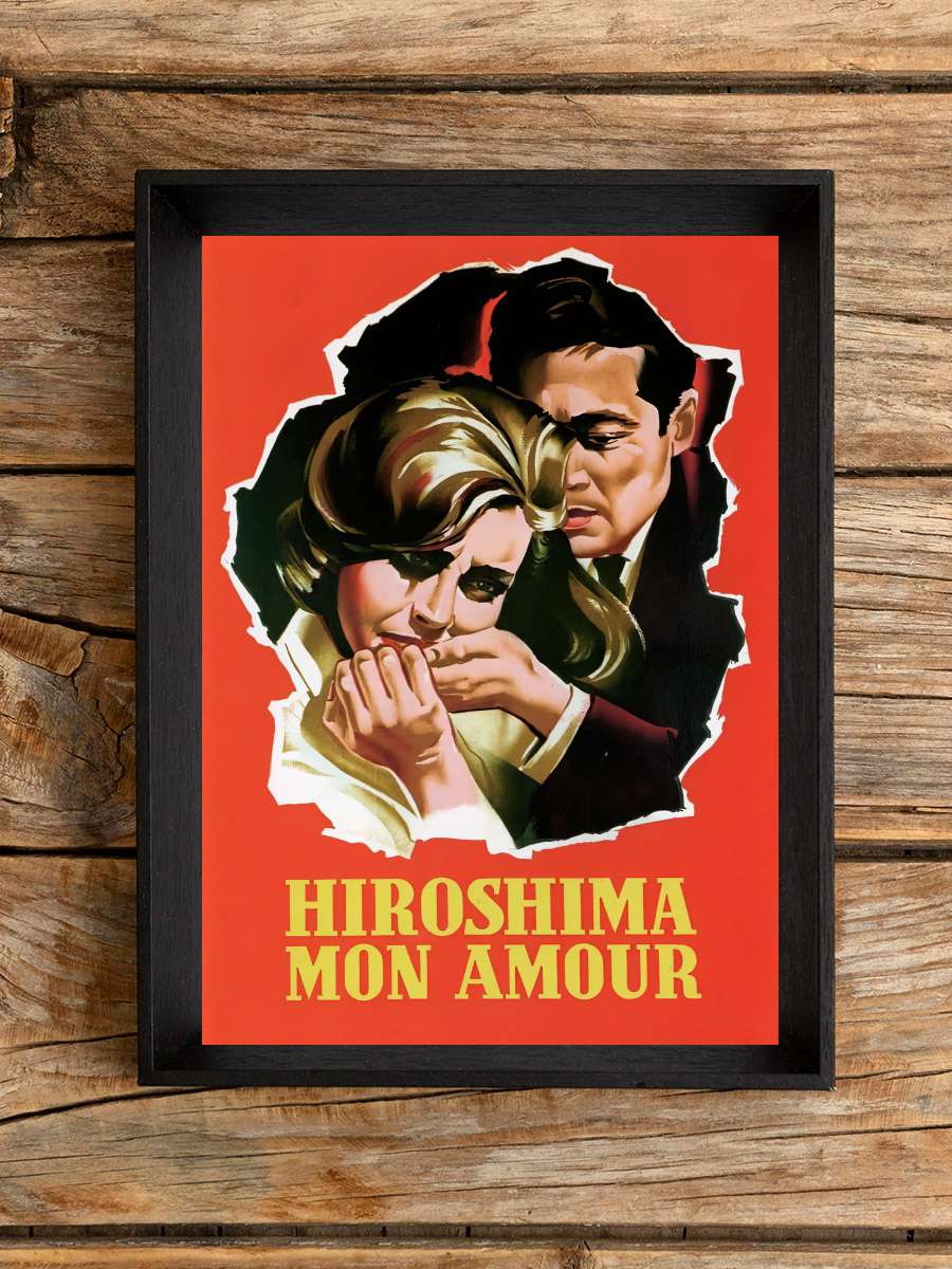 Hiroşima Sevgilim - Hiroshima mon amour Film Tablo Siyah Çerçeveli Film Poster Afiş Tablo