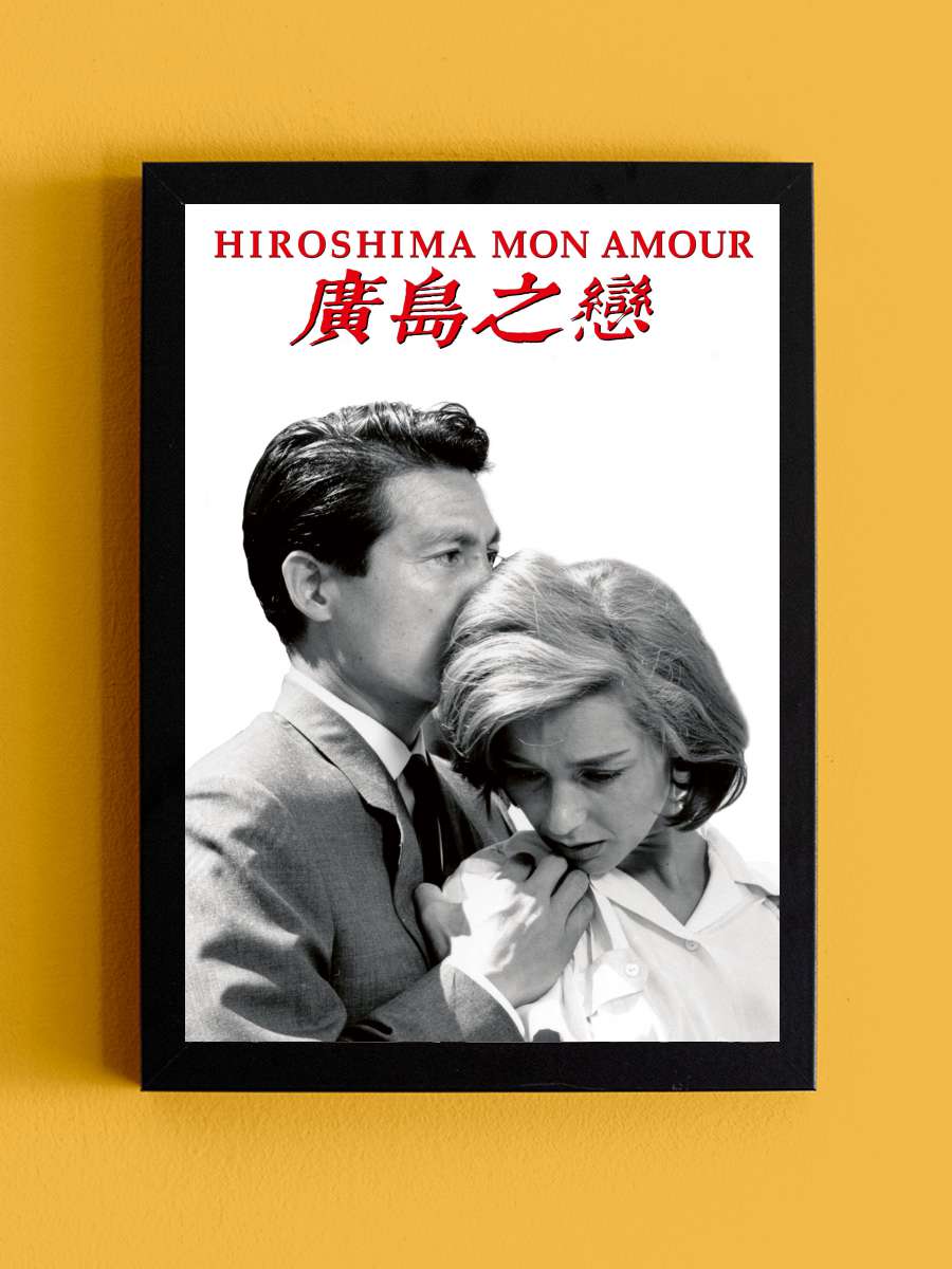 Hiroşima Sevgilim - Hiroshima mon amour Film Tablo Siyah Çerçeveli Film Poster Afiş Tablo