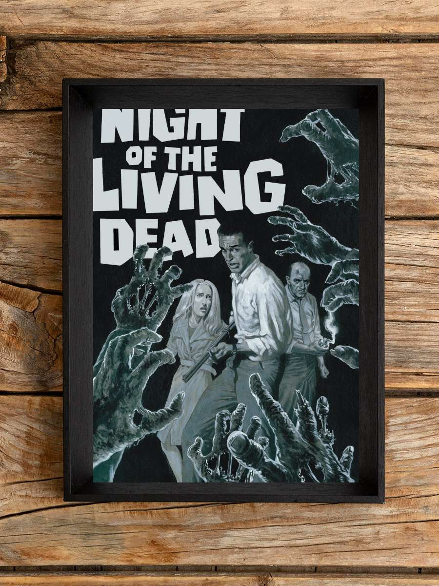 Yaşayan Ölülerin Gecesi - Night of the Living Dead Film Tablo Siyah Çerçeveli Film Poster Afiş Tablo