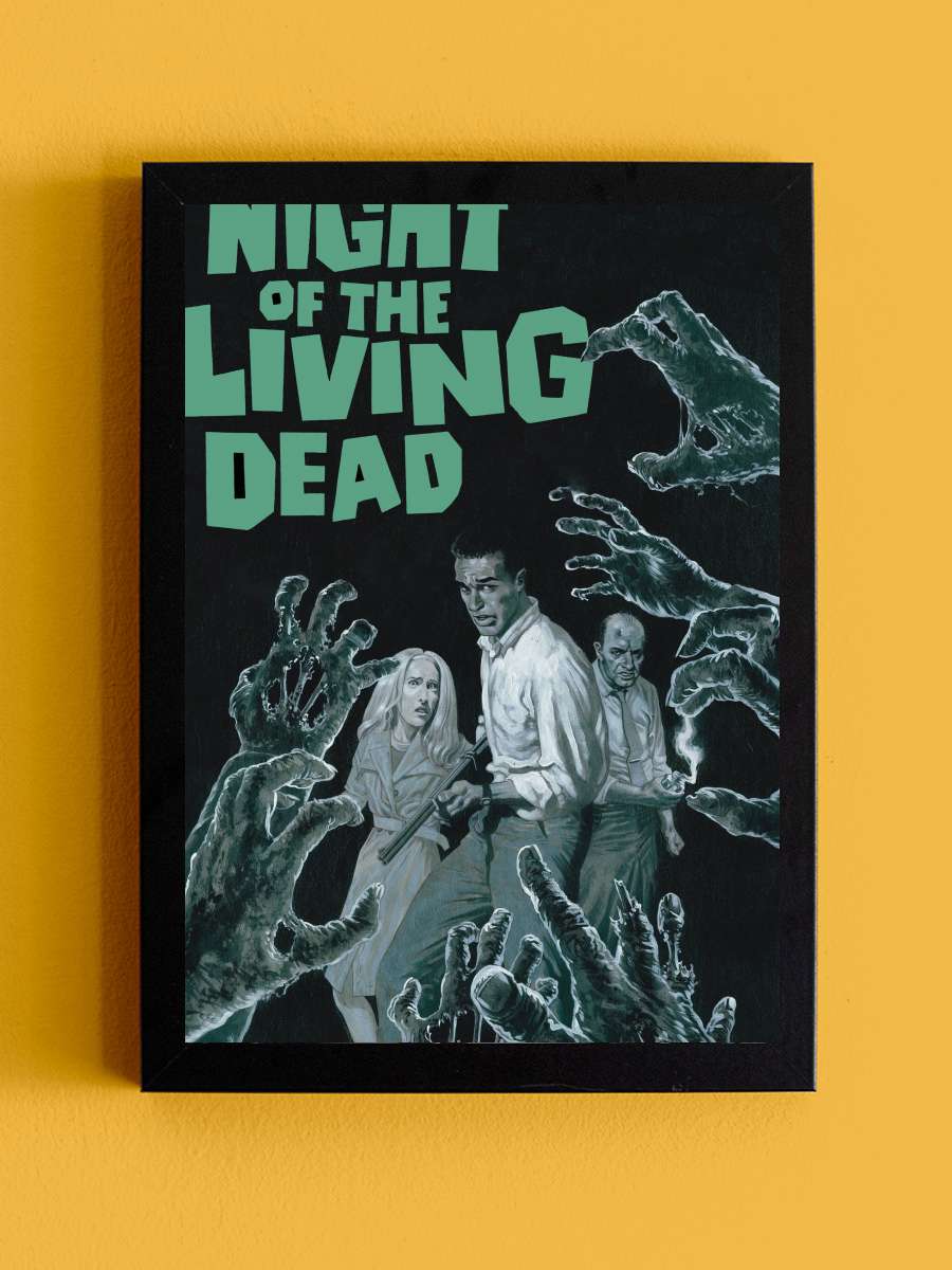 Yaşayan Ölülerin Gecesi - Night of the Living Dead Film Tablo Siyah Çerçeveli Film Poster Afiş Tablo