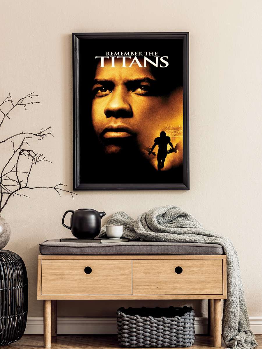 Unutulmaz Titanlar - Remember the Titans Film Tablo Siyah Çerçeveli Film Poster Afiş Tablo