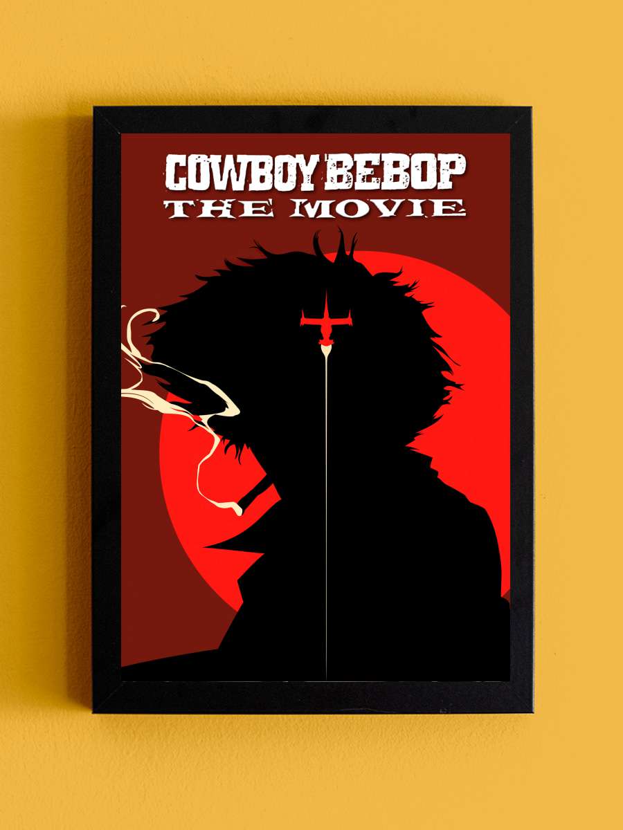 Cowboy Bebop Cennet Kapısı - カウボーイビバップ 天国の扉 Film Tablo Siyah Çerçeveli Film Poster Afiş Tablo