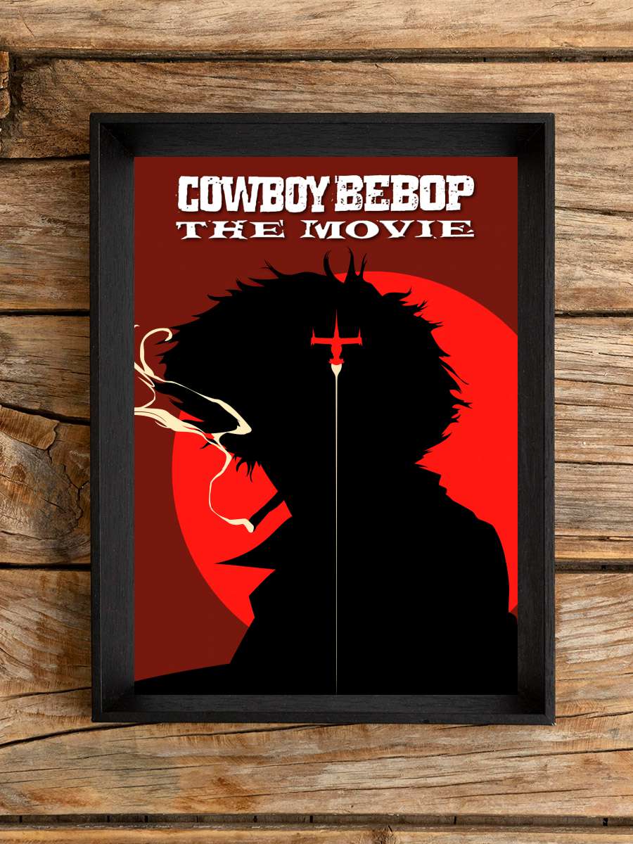 Cowboy Bebop Cennet Kapısı - カウボーイビバップ 天国の扉 Film Tablo Siyah Çerçeveli Film Poster Afiş Tablo