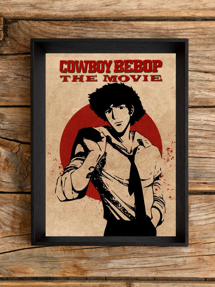 Cowboy Bebop Cennet Kapısı - カウボーイビバップ 天国の扉 Film Tablo Siyah Çerçeveli Film Poster Afiş Tablo