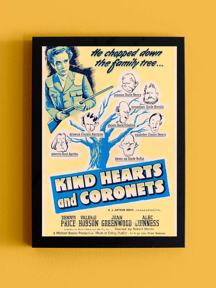 Yumuşak Kalpler - Kind Hearts and Coronets Film Tablo Siyah Çerçeveli Film Poster Afiş Tablo