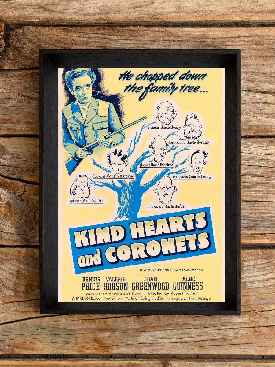 Yumuşak Kalpler - Kind Hearts and Coronets Film Tablo Siyah Çerçeveli Film Poster Afiş Tablo