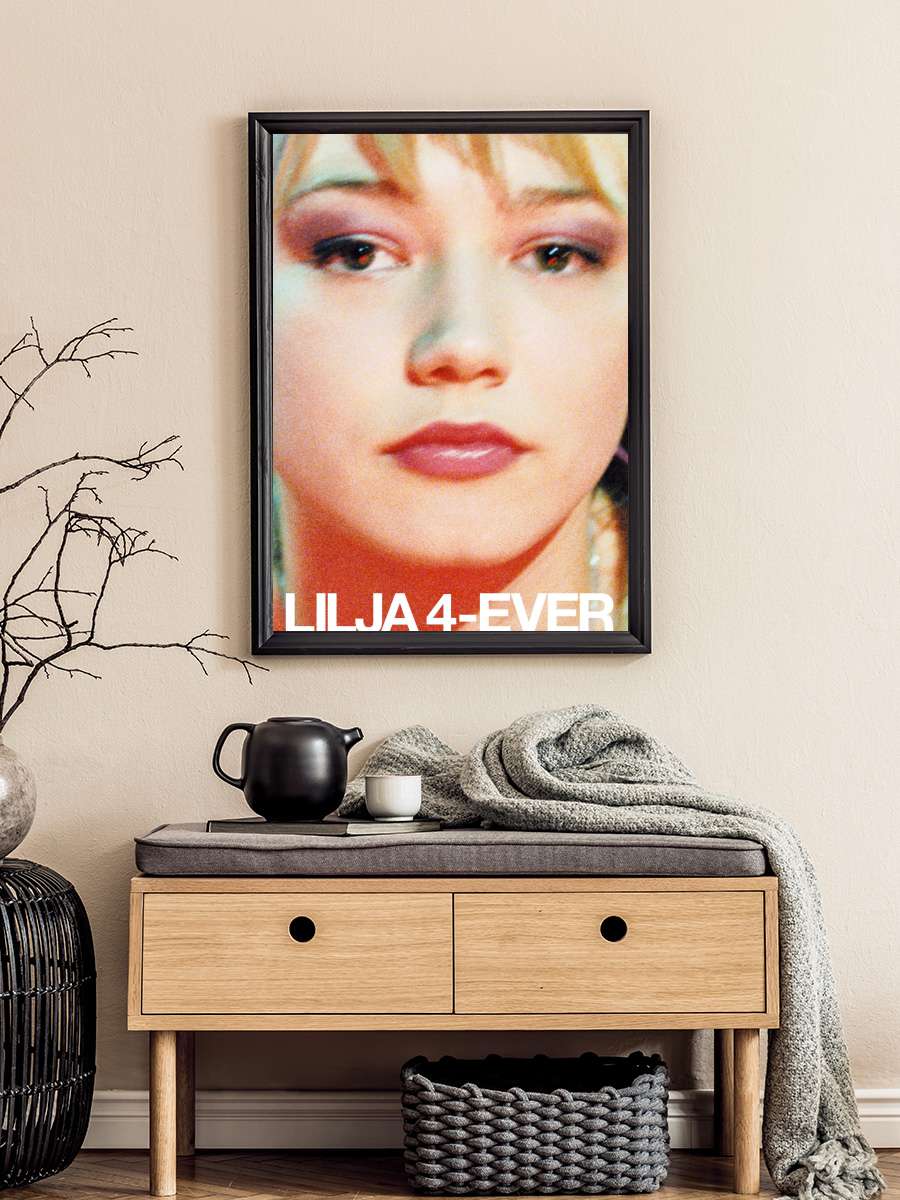 Daima Lilya - Lilja 4-Ever Film Tablo Siyah Çerçeveli Film Poster Afiş Tablo