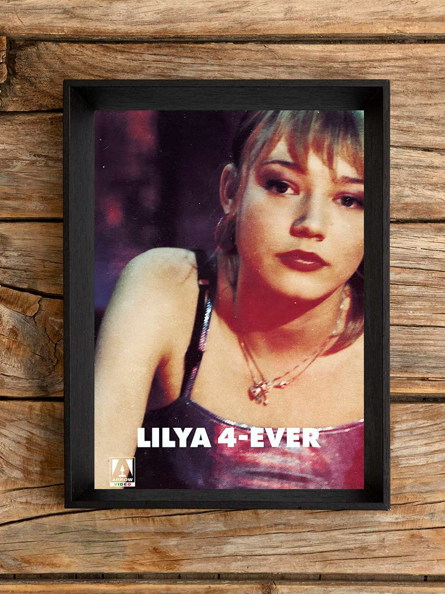 Daima Lilya - Lilja 4-Ever Film Tablo Siyah Çerçeveli Film Poster Afiş Tablo