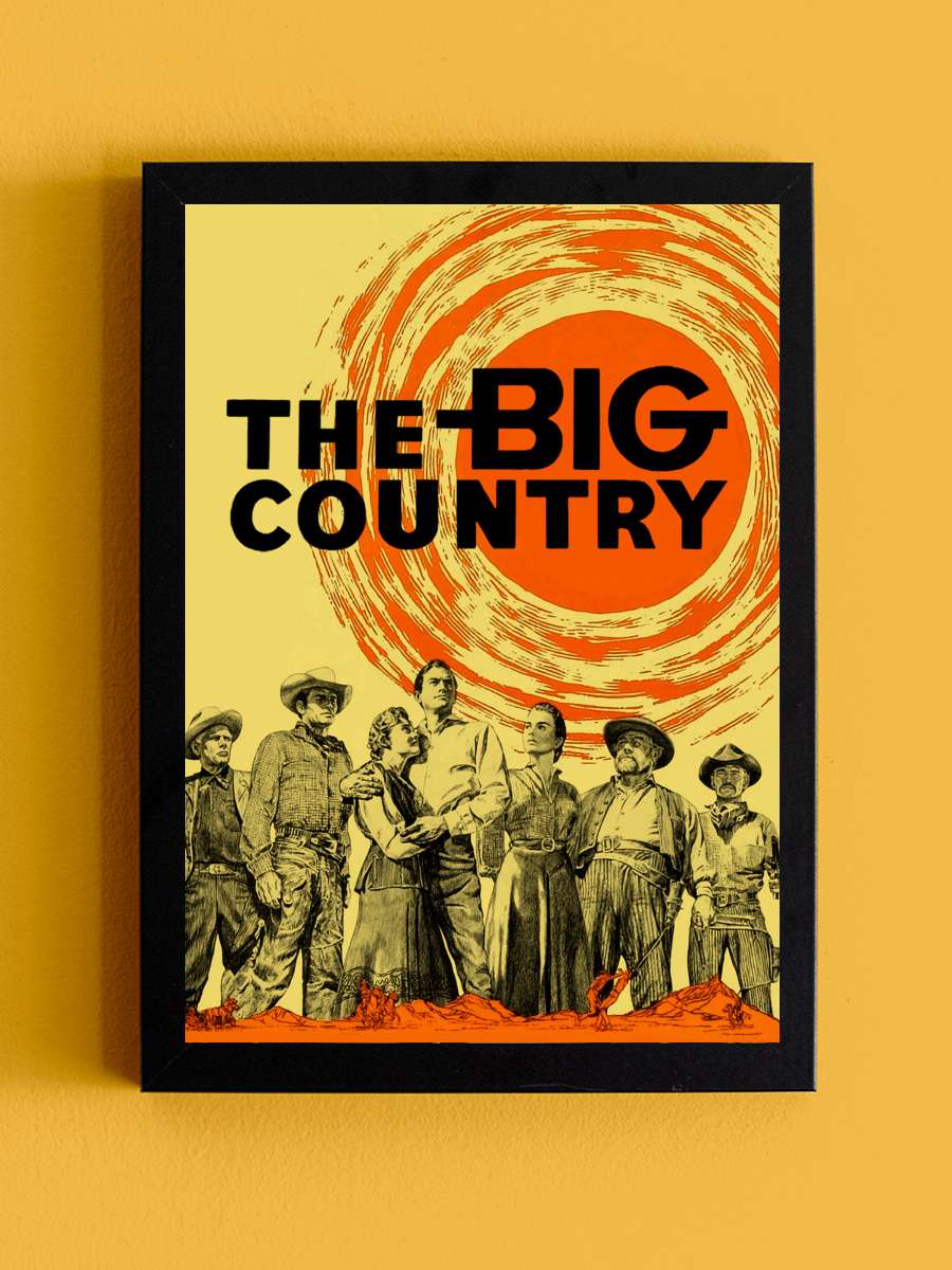 The Big Country Film Tablo Siyah Çerçeveli Film Poster Afiş Tablo