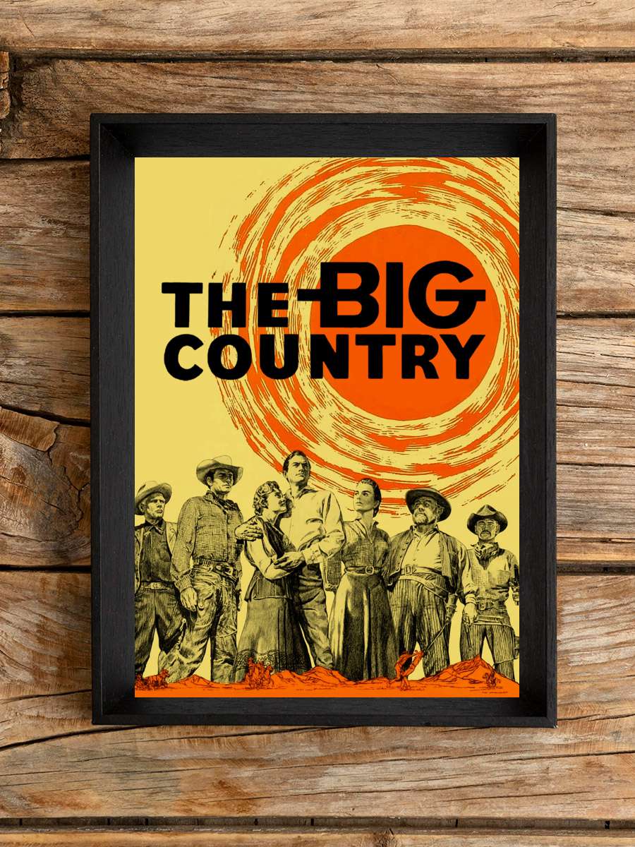 The Big Country Film Tablo Siyah Çerçeveli Film Poster Afiş Tablo