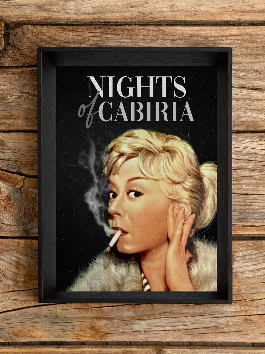 Cabiria'nın Geceleri - Le notti di Cabiria Film Tablo Siyah Çerçeveli Film Poster Afiş Tablo