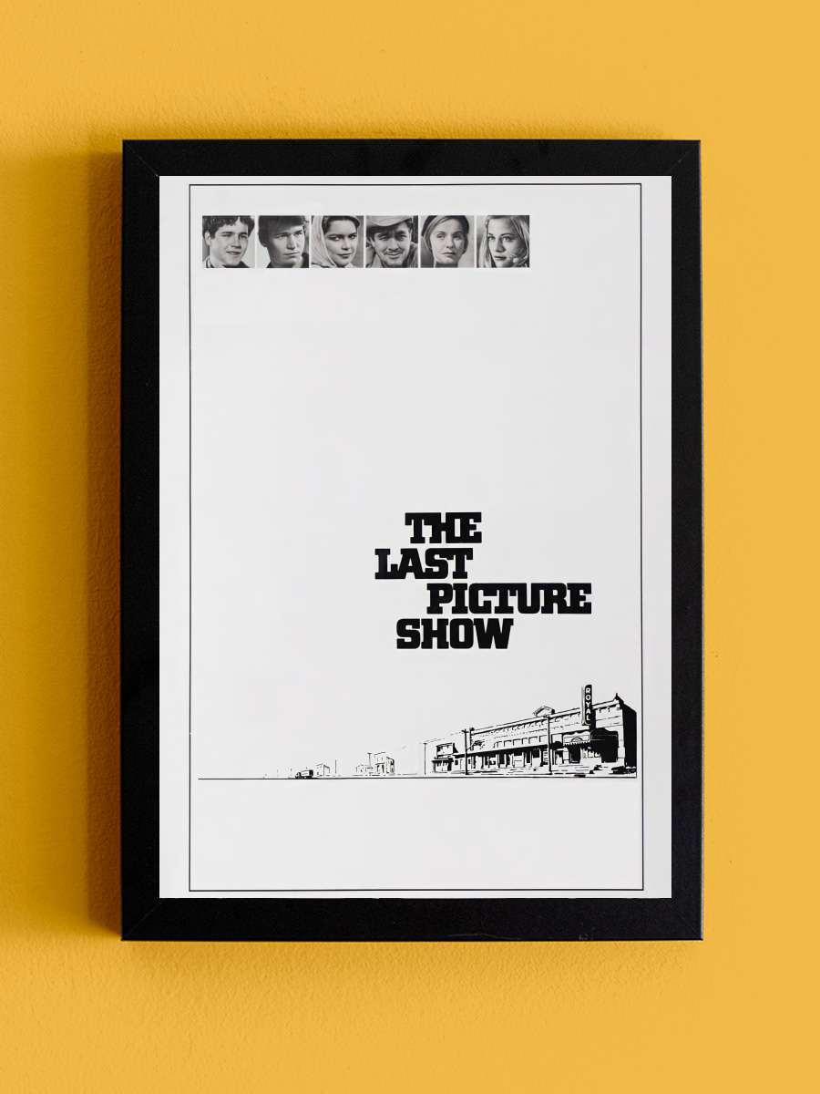 Son Gösteri - The Last Picture Show Film Tablo Siyah Çerçeveli Film Poster Afiş Tablo