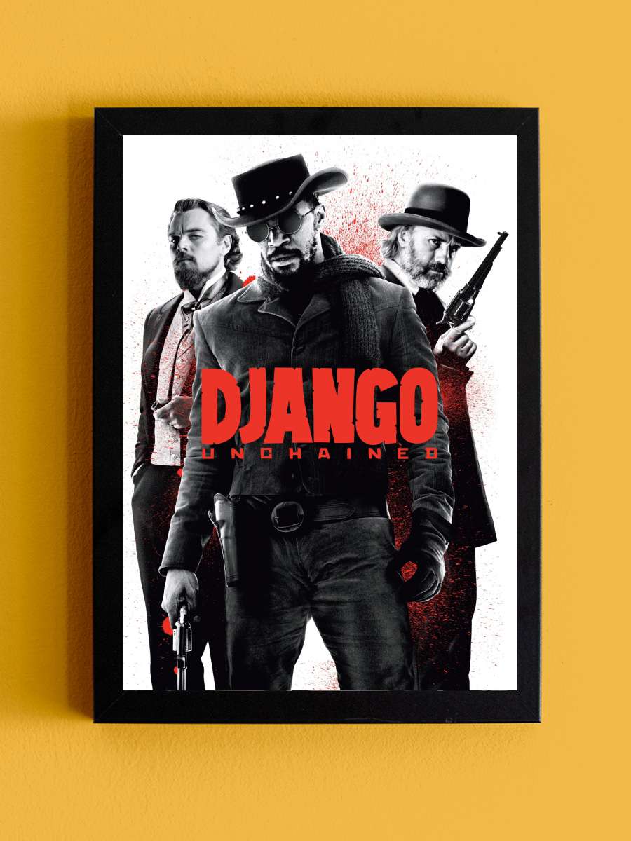 Zincirsiz - Django Unchained Film Tablo Siyah Çerçeveli Film Poster Afiş Tablo