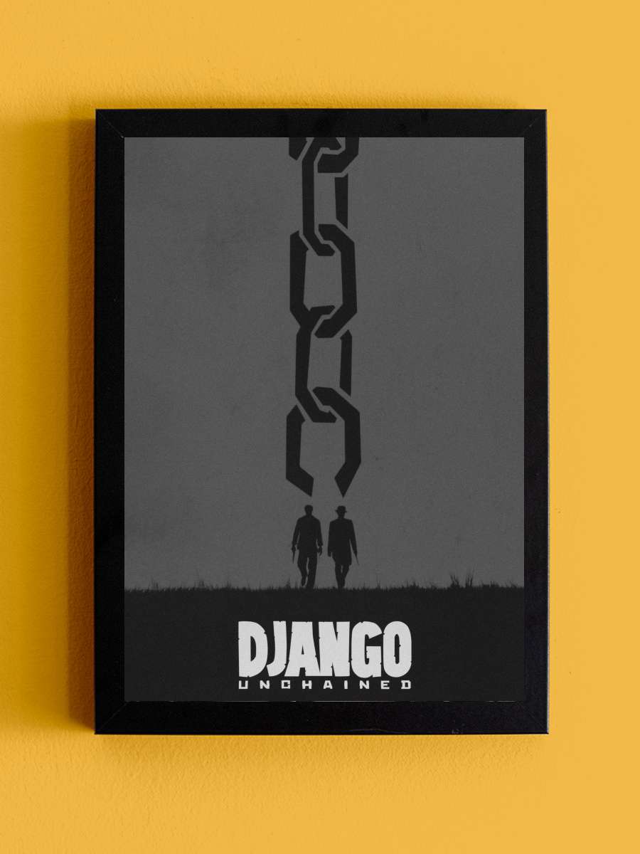 Zincirsiz - Django Unchained Film Tablo Siyah Çerçeveli Film Poster Afiş Tablo