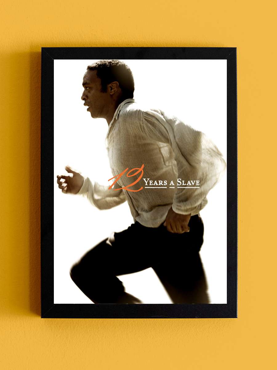 12 Yıllık Esaret - 12 Years a Slave Film Tablo Siyah Çerçeveli Film Poster Afiş Tablo