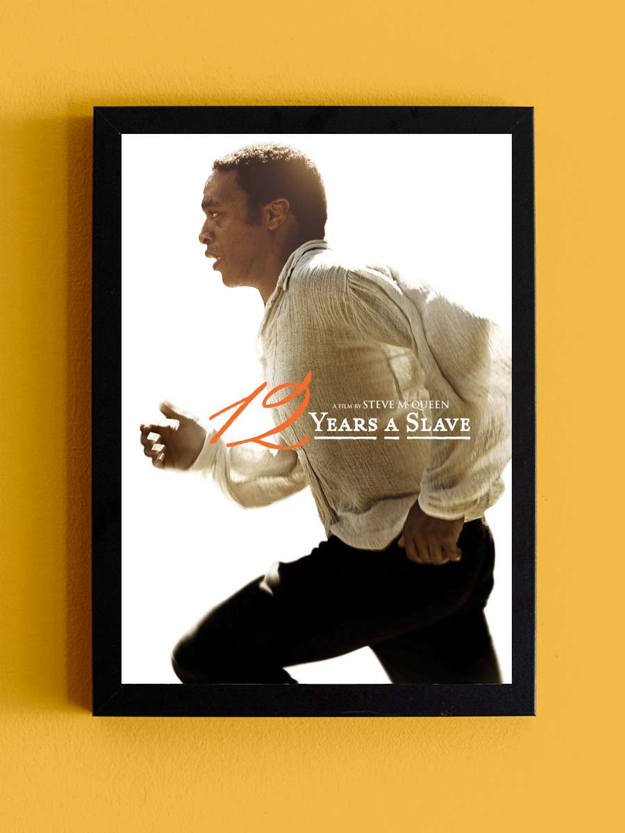 12 Yıllık Esaret - 12 Years a Slave Film Tablo Siyah Çerçeveli Film Poster Afiş Tablo