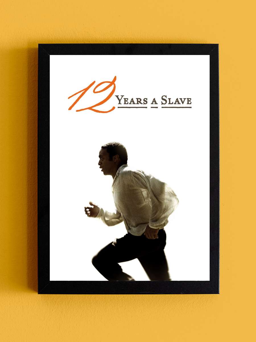 12 Yıllık Esaret - 12 Years a Slave Film Tablo Siyah Çerçeveli Film Poster Afiş Tablo