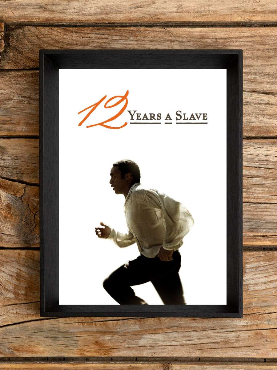 12 Yıllık Esaret - 12 Years a Slave Film Tablo Siyah Çerçeveli Film Poster Afiş Tablo