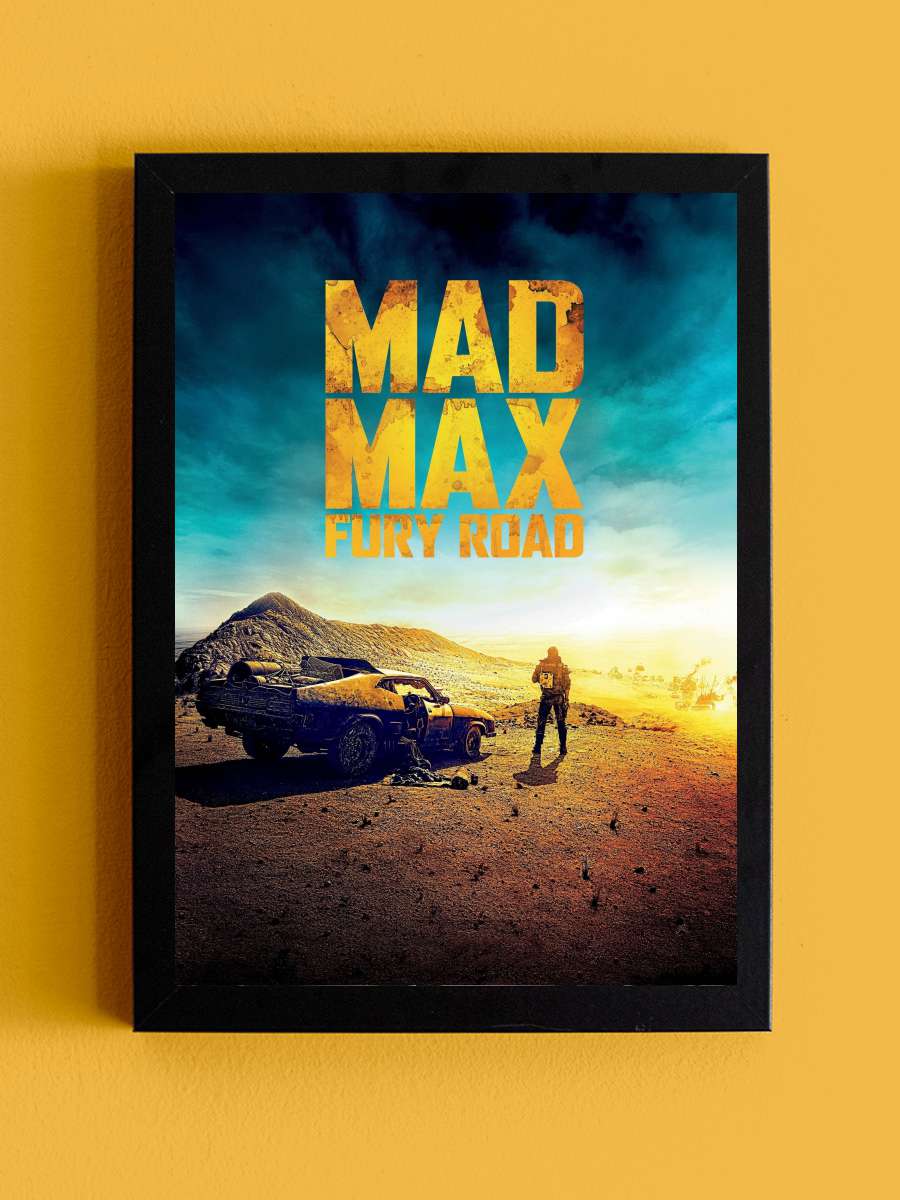 Mad Max: Fury Road Film Tablo Siyah Çerçeveli Film Poster Afiş Tablo