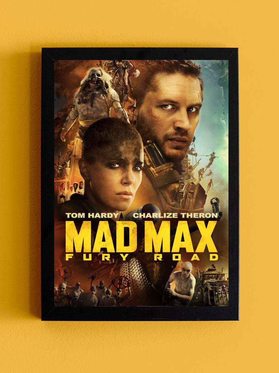 Mad Max: Fury Road Film Tablo Siyah Çerçeveli Film Poster Afiş Tablo