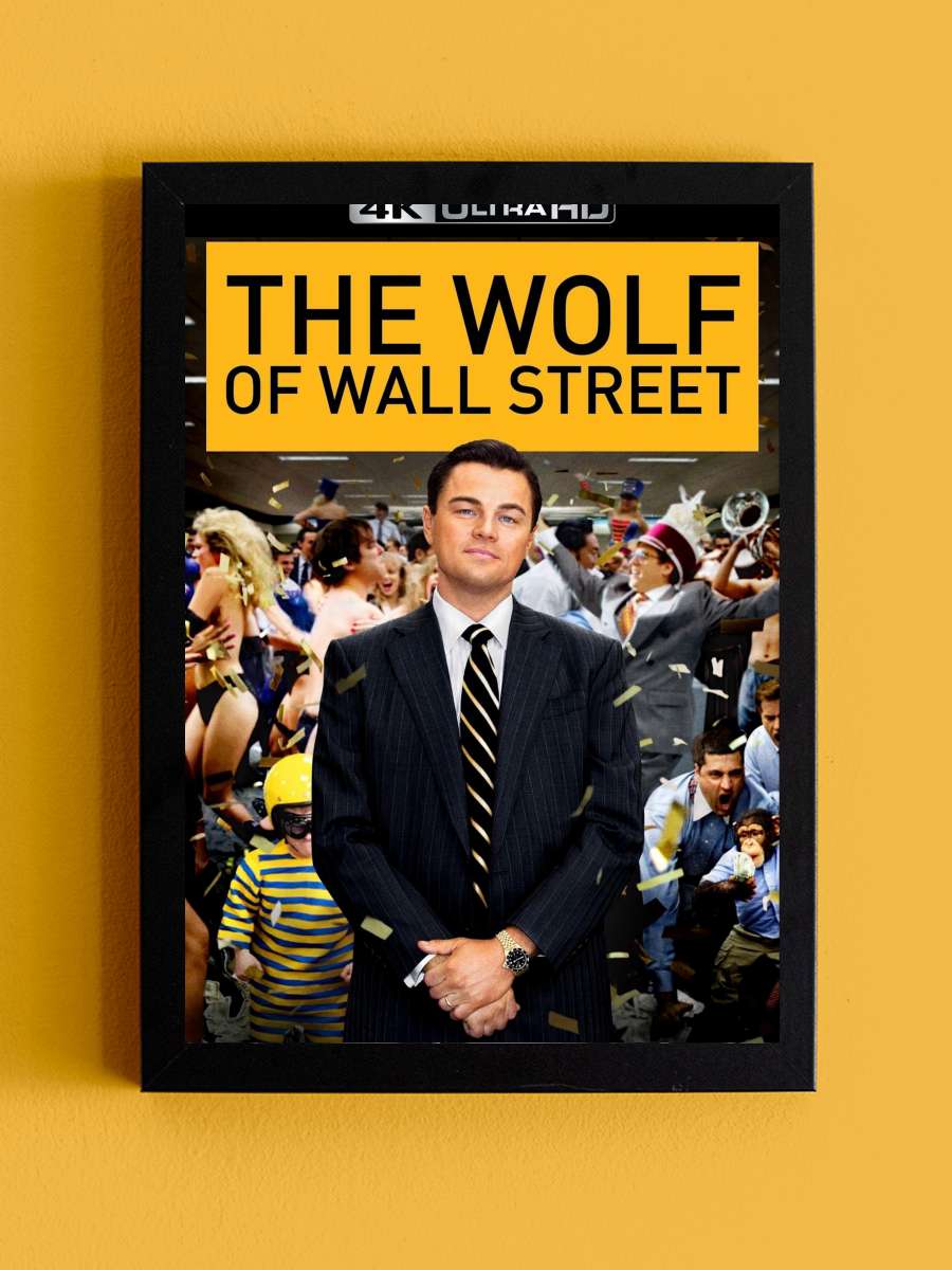 Para Avcısı - The Wolf of Wall Street Film Tablo Siyah Çerçeveli Film Poster Afiş Tablo