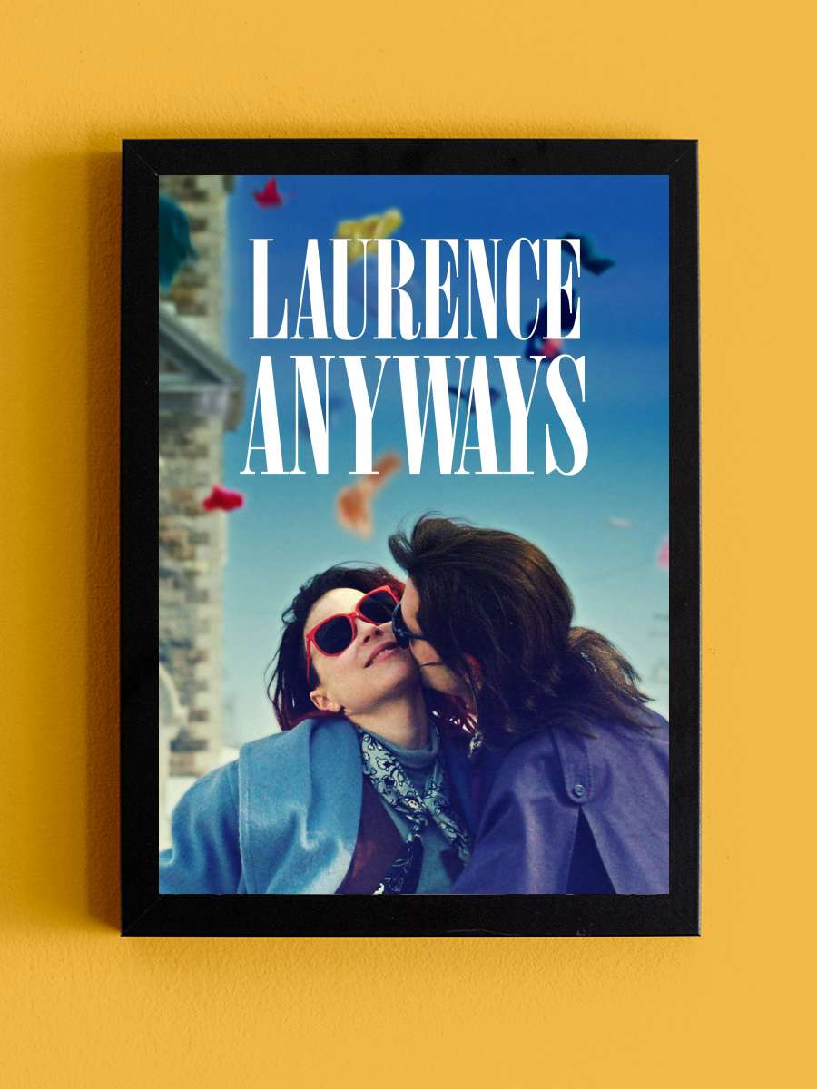 Laurence Anyways Film Tablo Siyah Çerçeveli Film Poster Afiş Tablo