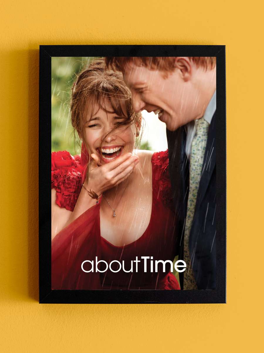 Zamanda Aşk - About Time Film Tablo Siyah Çerçeveli Film Poster Afiş Tablo