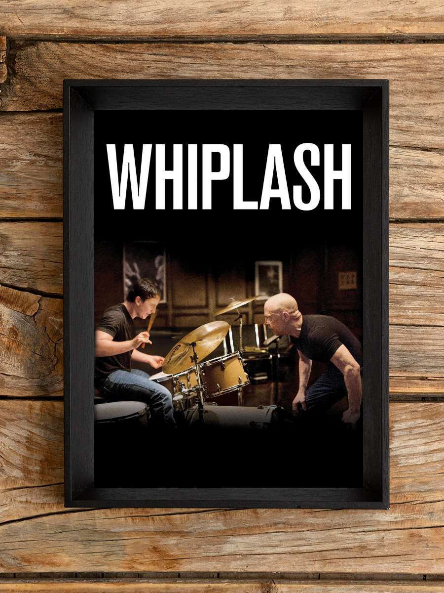 Whiplash Film Tablo Siyah Çerçeveli Film Poster Afiş Tablo