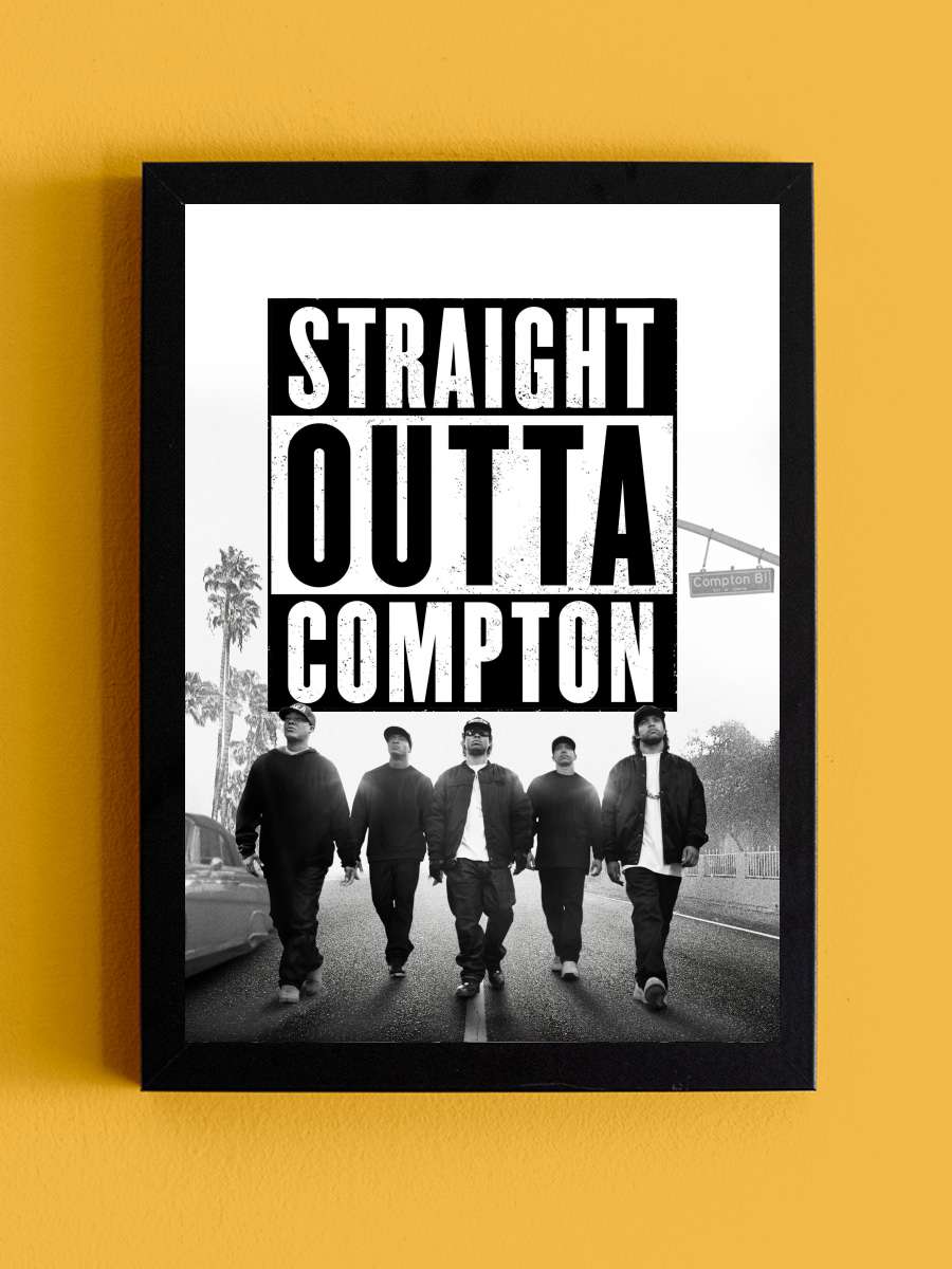 Straight Outta Compton Film Tablo Siyah Çerçeveli Film Poster Afiş Tablo