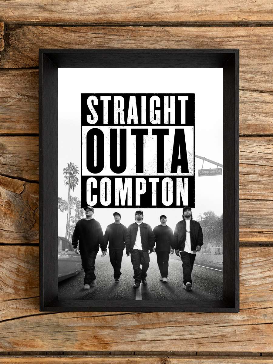 Straight Outta Compton Film Tablo Siyah Çerçeveli Film Poster Afiş Tablo