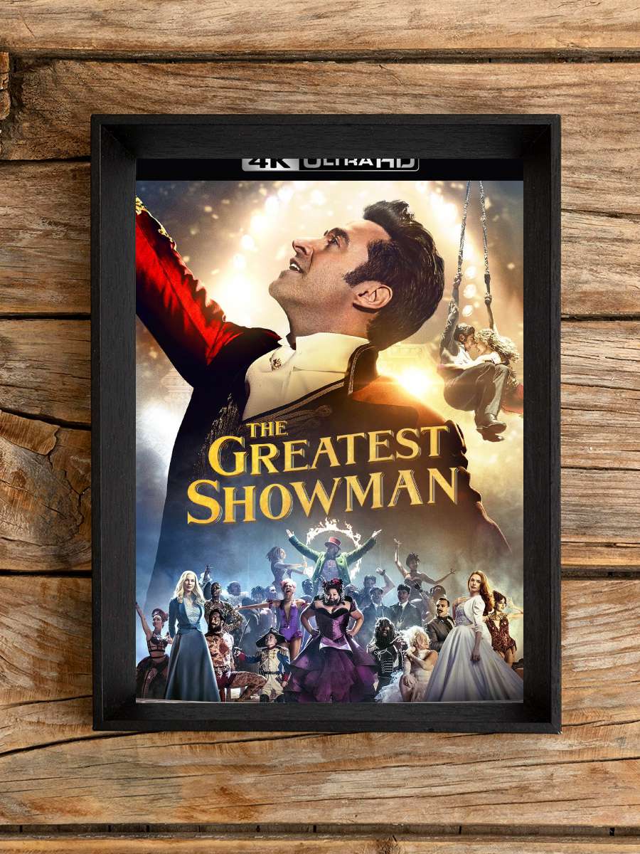 Muhteşem Showman - The Greatest Showman Film Tablo Siyah Çerçeveli Film Poster Afiş Tablo