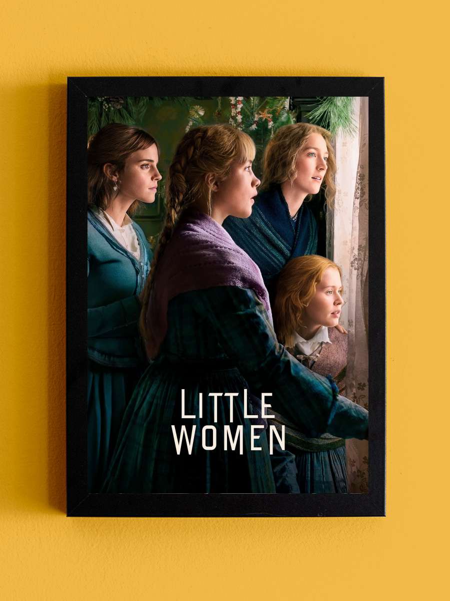 Küçük Kadınlar - Little Women Film Tablo Siyah Çerçeveli Film Poster Afiş Tablo