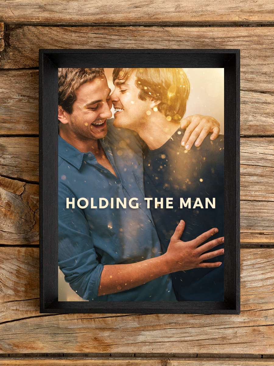 Holding the Man Film Tablo Siyah Çerçeveli Film Poster Afiş Tablo