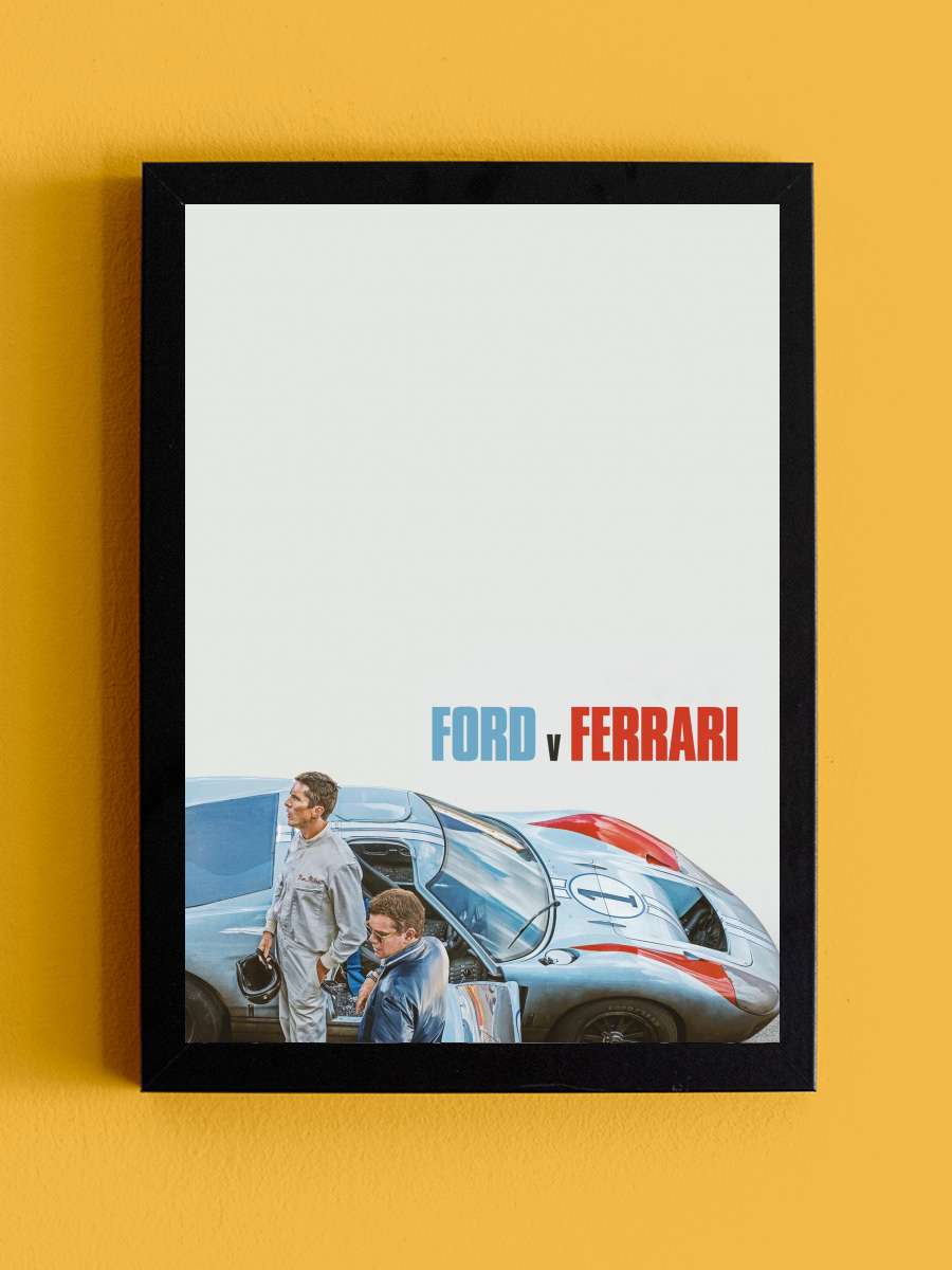 Asfaltın Kralları - Ford v Ferrari Film Tablo Siyah Çerçeveli Film Poster Afiş Tablo