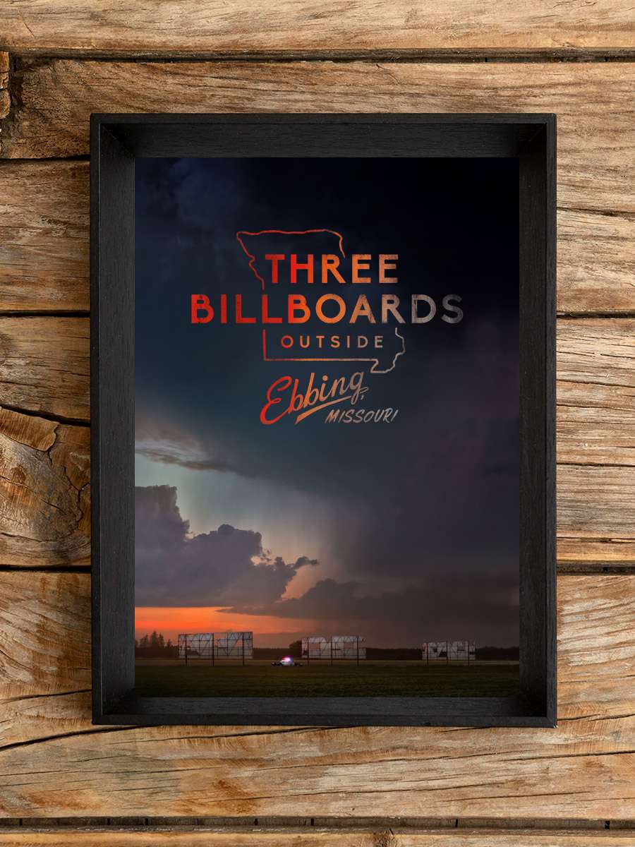 Üç Billboard Ebbing Çıkışı, Missouri - Three Billboards Outside Ebbing, Missouri Film Tablo Siyah Çerçeveli Film Poster Afiş Tablo