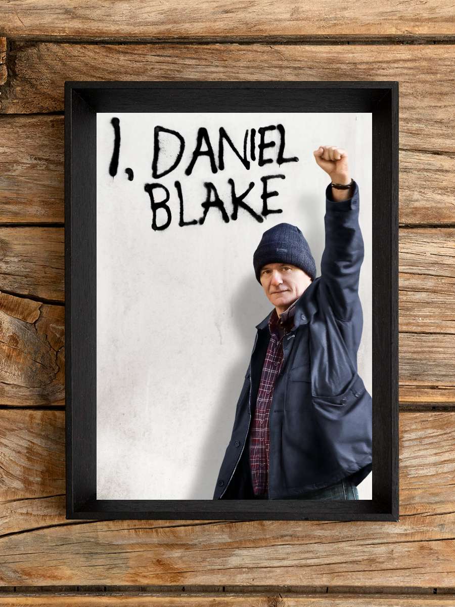 Ben, Daniel Blake - I, Daniel Blake Film Tablo Siyah Çerçeveli Film Poster Afiş Tablo