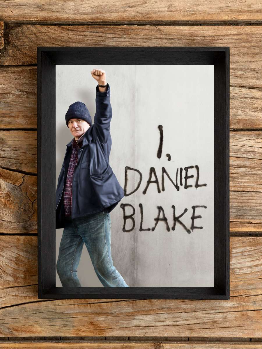 Ben, Daniel Blake - I, Daniel Blake Film Tablo Siyah Çerçeveli Film Poster Afiş Tablo