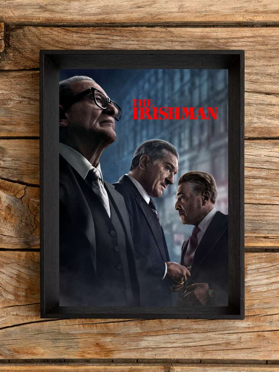 The Irishman Film Tablo Siyah Çerçeveli Film Poster Afiş Tablo