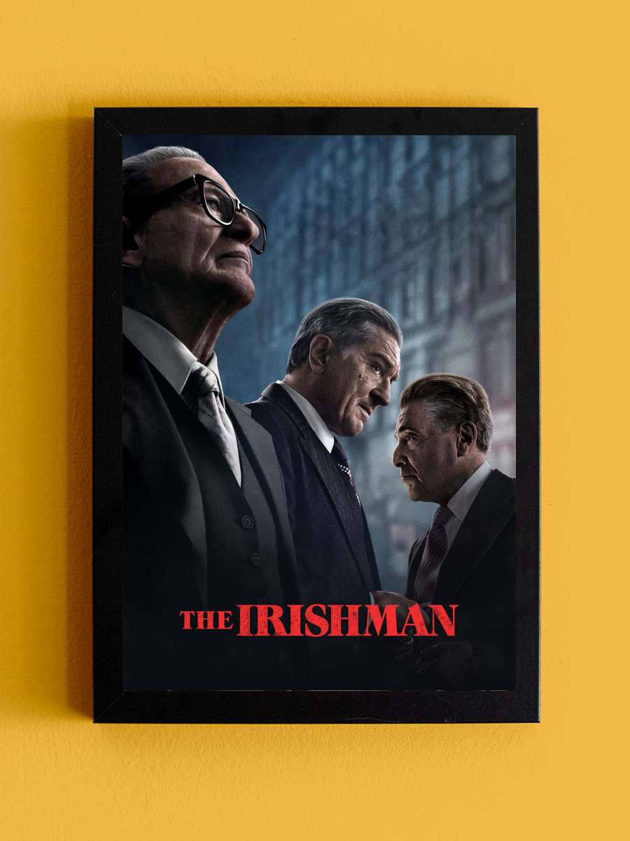 The Irishman Film Tablo Siyah Çerçeveli Film Poster Afiş Tablo