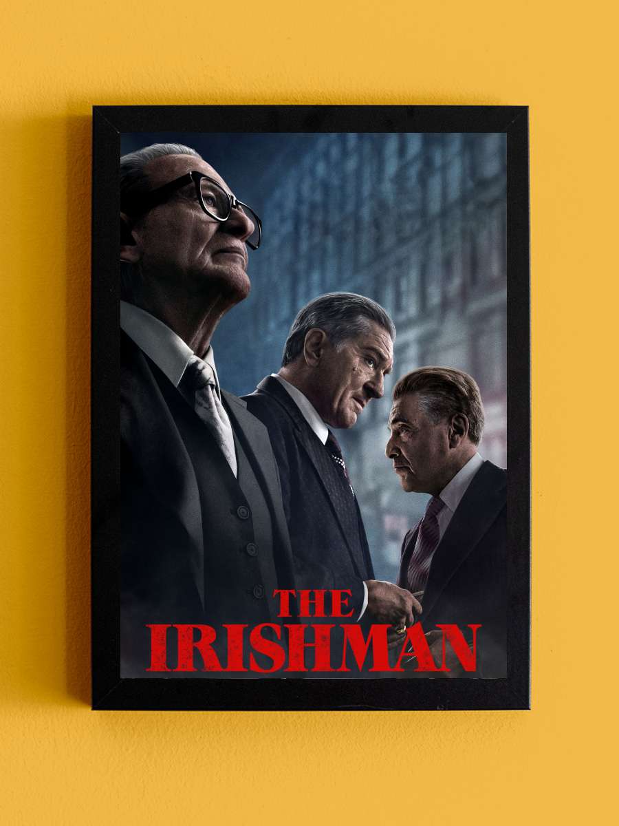 The Irishman Film Tablo Siyah Çerçeveli Film Poster Afiş Tablo