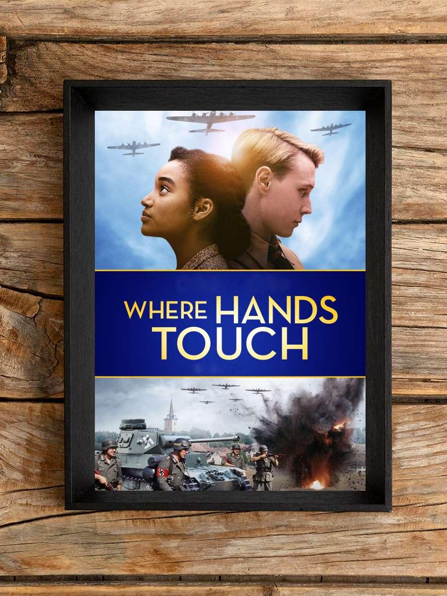 Zor Zamanlarda Aşk - Where Hands Touch Film Tablo Siyah Çerçeveli Film Poster Afiş Tablo