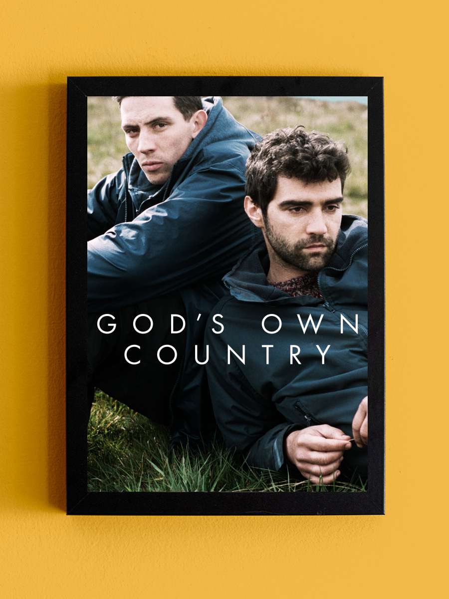 Tanrının Unuttuğu Yer - God's Own Country Film Tablo Siyah Çerçeveli Film Poster Afiş Tablo