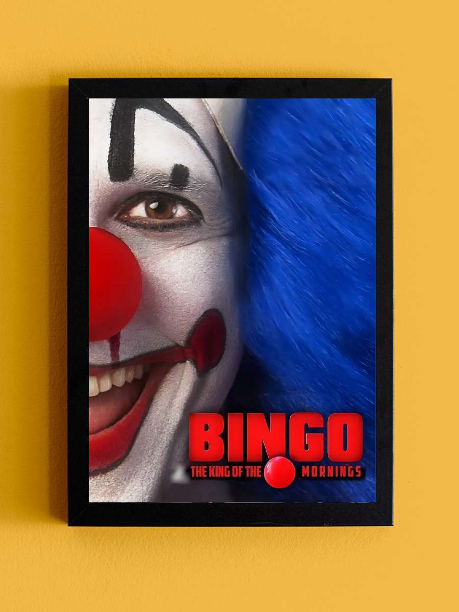 Bingo - Sabahların Kralı - Bingo: O Rei das Manhãs Film Tablo Siyah Çerçeveli Film Poster Afiş Tablo