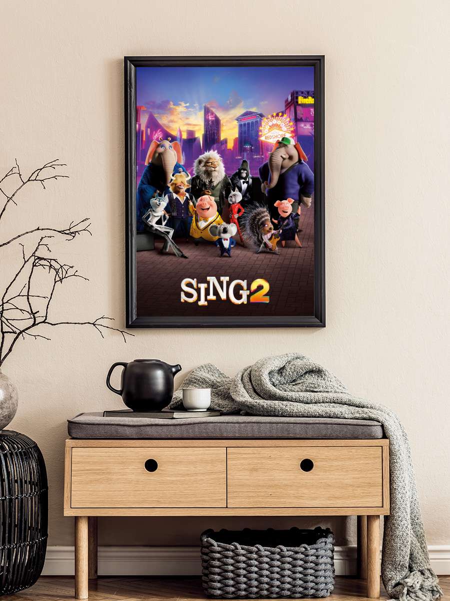 Şarkını Söyle 2 - Sing 2 Film Tablo Siyah Çerçeveli Film Poster Afiş Tablo