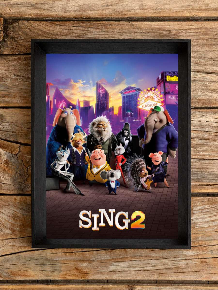 Şarkını Söyle 2 - Sing 2 Film Tablo Siyah Çerçeveli Film Poster Afiş Tablo